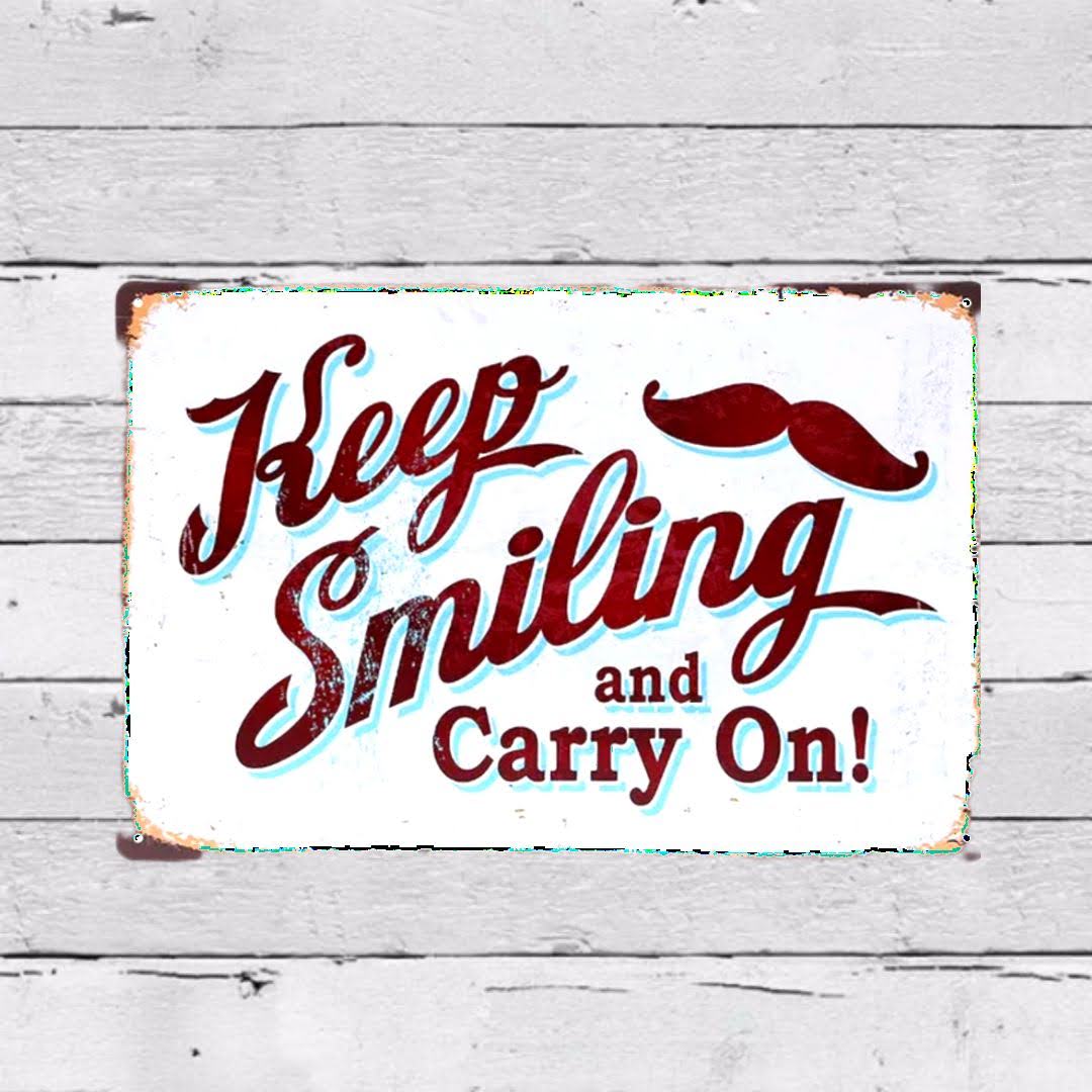 Keep And Smile Metal Plaka